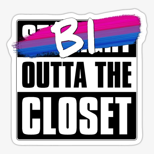 Bi Outta the Closet - Bisexual Pride - Sticker