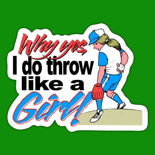 Softball Throw Like a Girl - Sticker