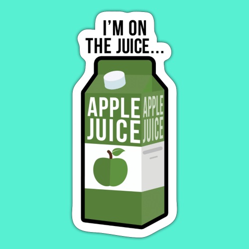 I'm on the apple juice - Sticker