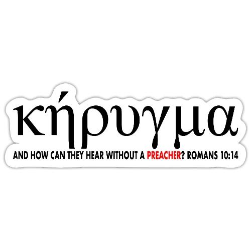 Kerygma to proclaim preach - Sticker