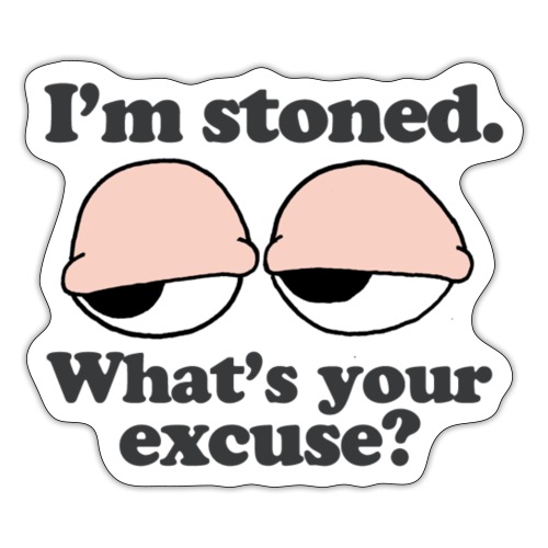I'm stoned - Sticker