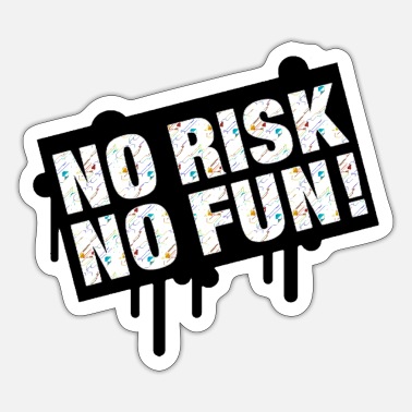 No Risk No Fun' Sticker