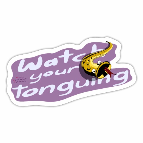 Saxophone players: Watch your tonguing!! purple - Sticker