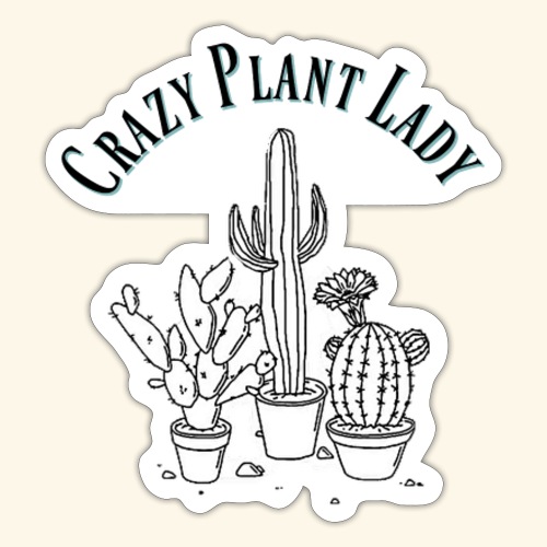 Crazy plantLady - Sticker