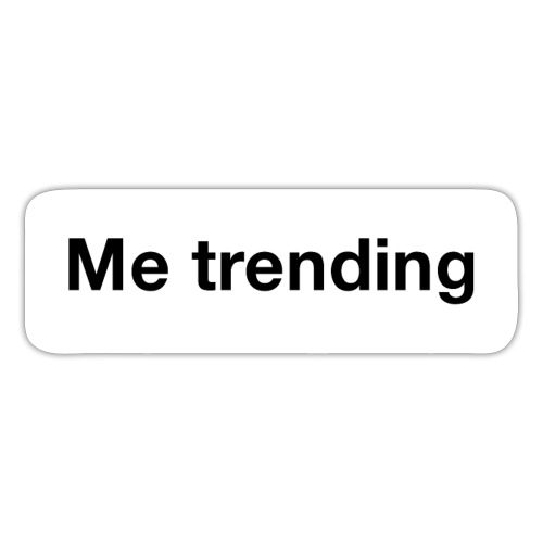 Me trending - Sticker