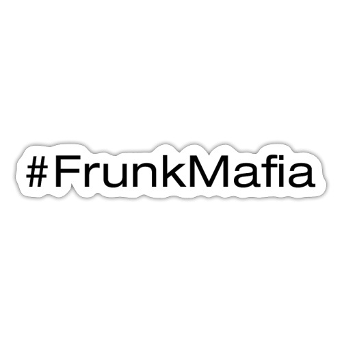 Frunk Mafia Black letters - Sticker