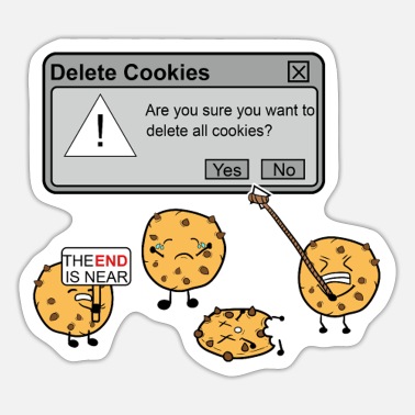 Delete Cookies Funny Internet Meme Browser' Sticker | Spreadshirt