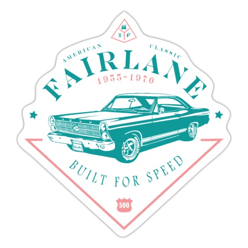 Ford Fairlane - Built For Speed - Sticker