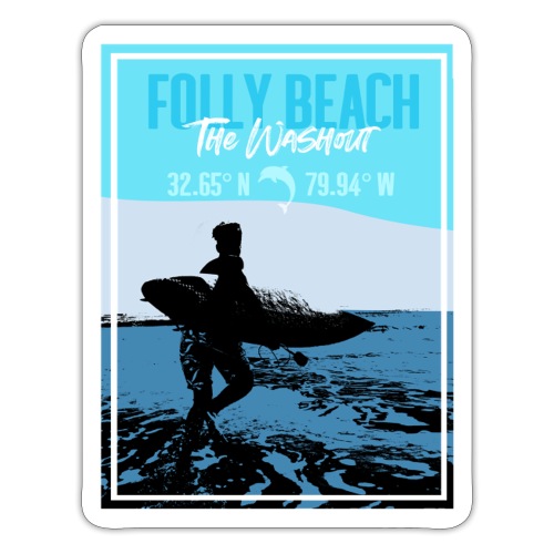 Folly Beach. The Washout - Sticker