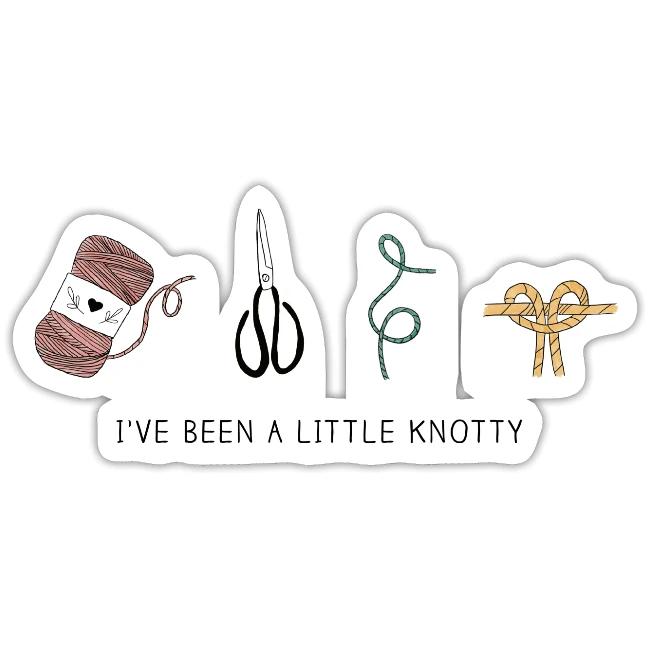 I've Been A Little Knotty