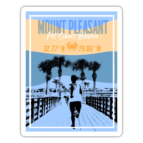 Charleston Life -Mount Pleasant Pitt Street Bridge - Sticker