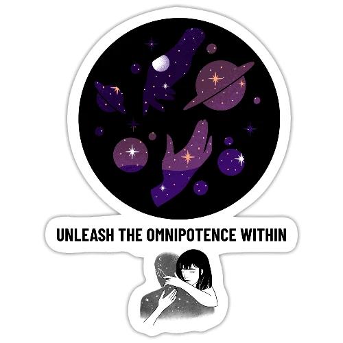Unleash The Omnipotence Within - Sticker