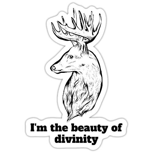 I'm The Beauty Of Divinity - Sticker