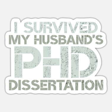 Funny Phd Quotes Stickers | Unique Designs | Spreadshirt