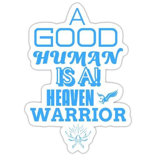 A Good Human - Sticker