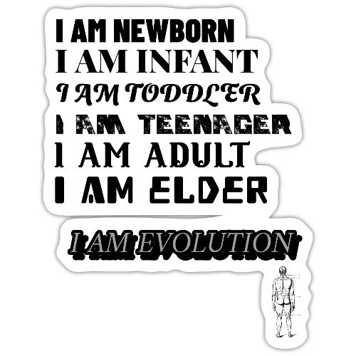 I Am Evolution - Sticker