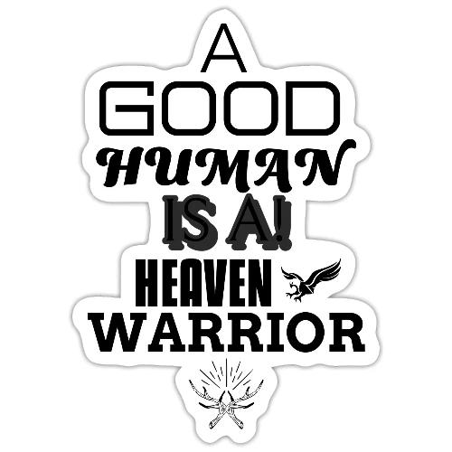 A Good Human - Sticker