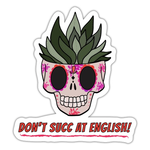 Don't Succ at English-Cute - Sticker