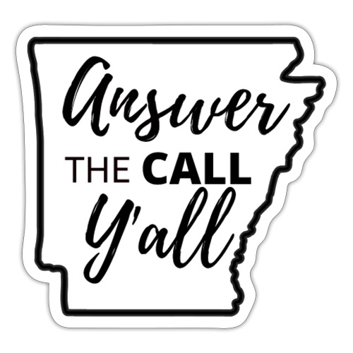 Answer The CALL, Y'all (Cleburne County) - Sticker