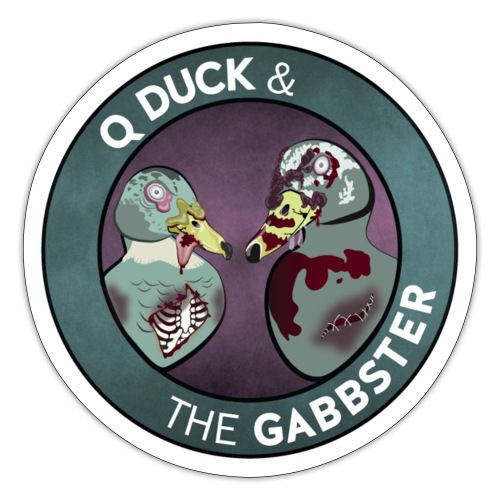 Q and Gabbs - Zombie Ducks - Sticker