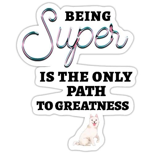 Being Super - Sticker