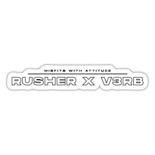 Rusher x V3rb - Sticker