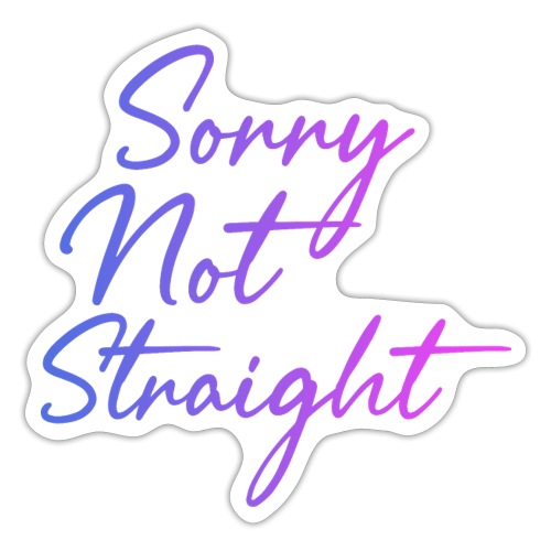Sorry Not Straight - Afrinubi - Sticker