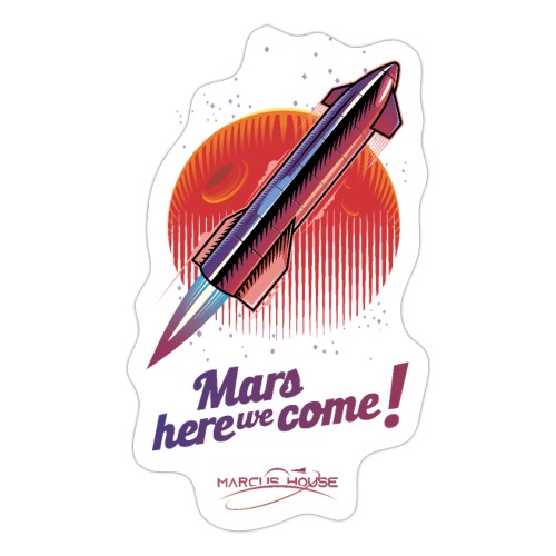 Mars Here We Come - Light - With Logo - Sticker