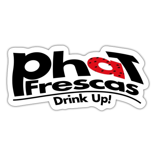 Phat Fresca - Sticker