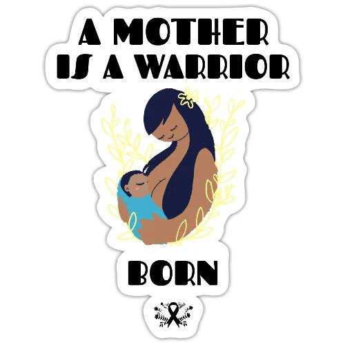 Warrior Mother - Sticker
