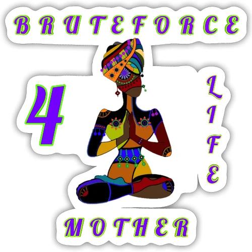 BRUTEFORCE MOTHER - Sticker