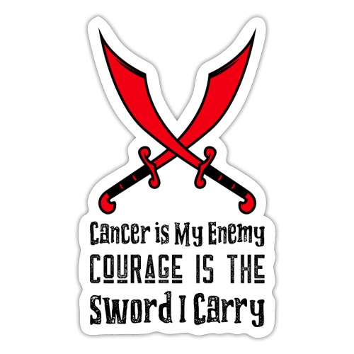 Cancer is My Enemy - Sticker