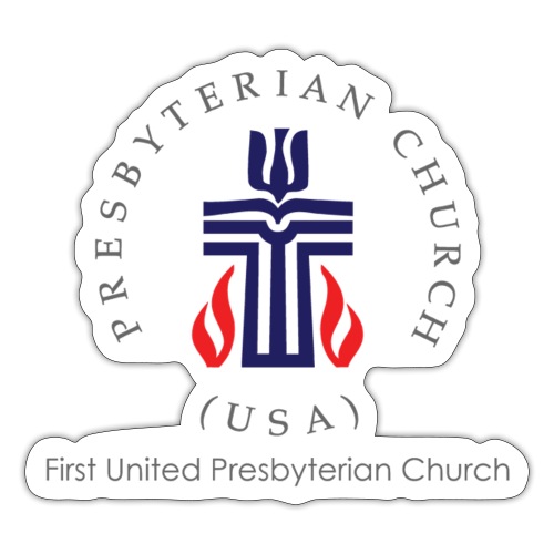 PCUSA First United Presbyterian Church - Sticker