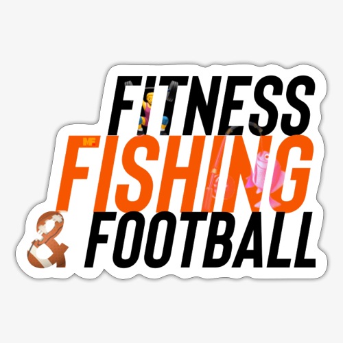 Fitness, Fishing & Football - Sticker