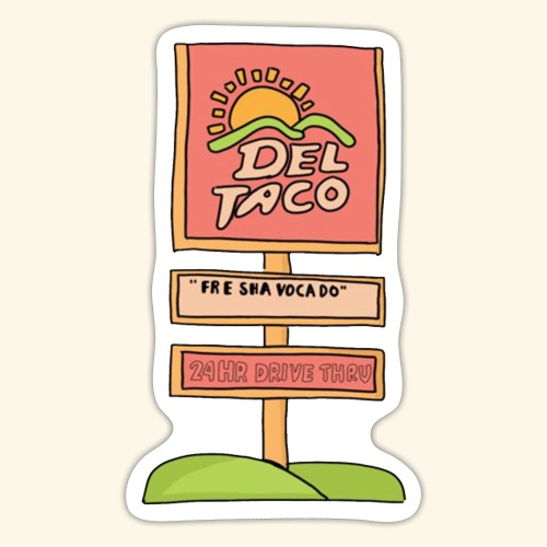 Del Taco Come on - Sticker