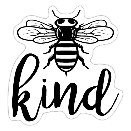 Bee Kind Tee Be Kindness Honey Bee - Sticker