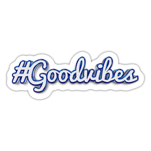 #Goodvibes > hashtag Goodvibes - Sticker