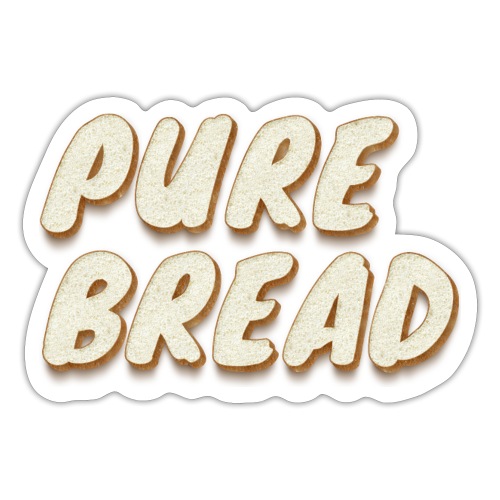 Pure Bread - Sticker