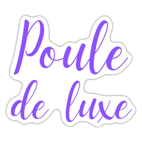 Poule de Luxe (purple) - Sticker