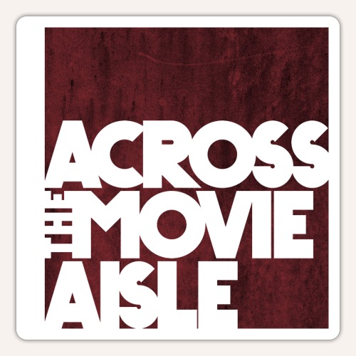 Across the Movie Aisle - Sticker