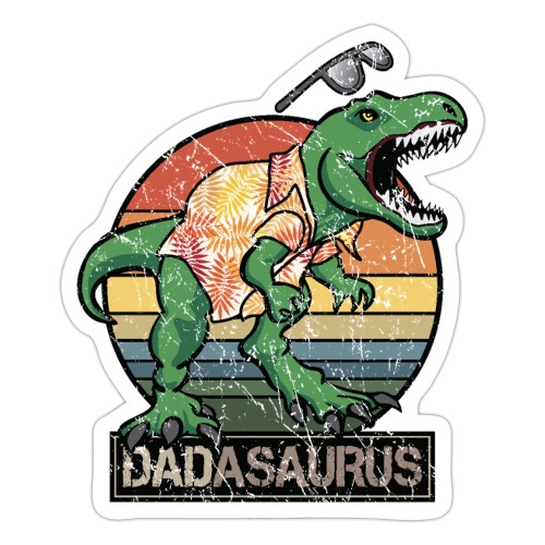 Retro Dadasaurus T Rex Dinosaur Funny Dad Cartoon - Sticker