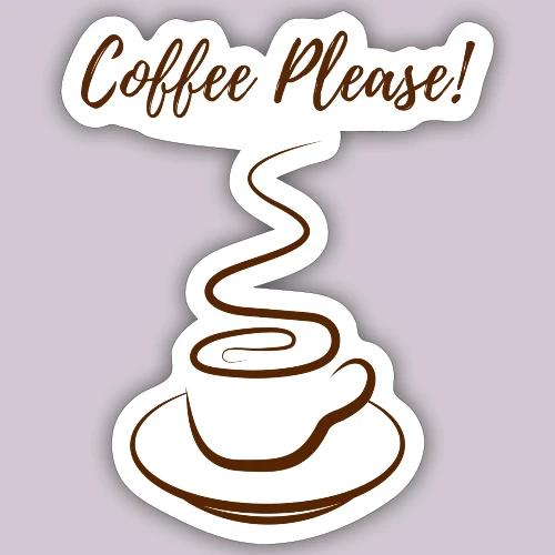 Coffee Please - Sticker