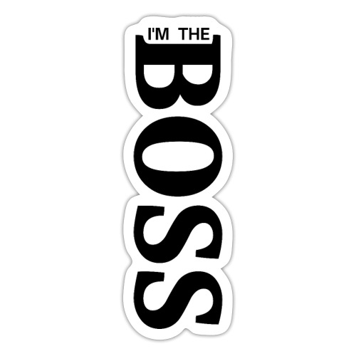 I'm The BOSS (vertical in black letters) - Sticker