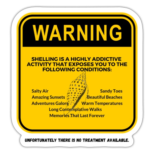 Shelling Addiction (Blk Txt) - Sticker