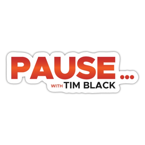 Pause with Tim Black Official - Sticker