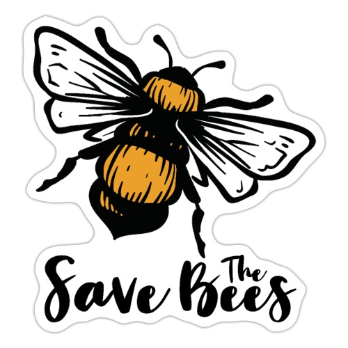 Save the bees. Climate T-shirt, gift - Sticker