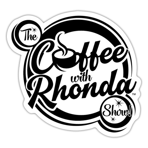 The Coffee with Rhonda Show - Sticker