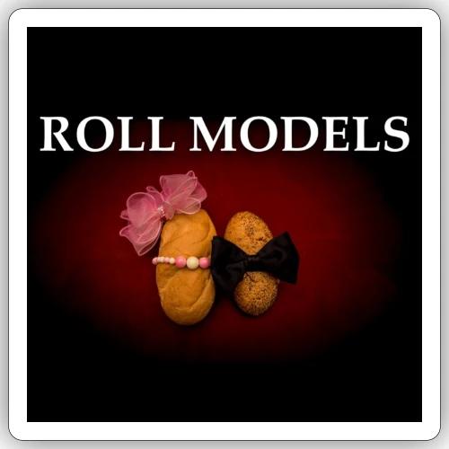 Roll Models Sticker - Sticker