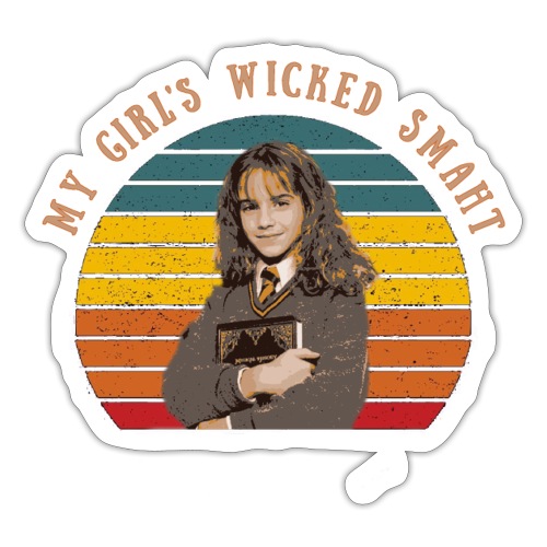 My Girl's Wicked Smaht - Sticker