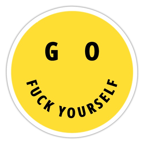 GO FUCK YOURSELF Smile and Eyes Yellow Circle - Sticker